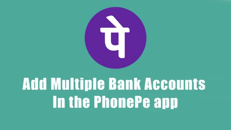 Add Multiple Bank accounts in the PhonePe app