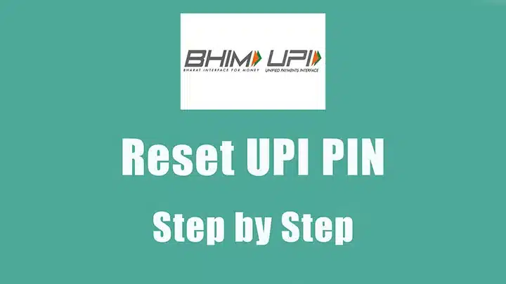 Reset UPI PIN How to Reset UPI PIN Using BHIM UPI App know the steps