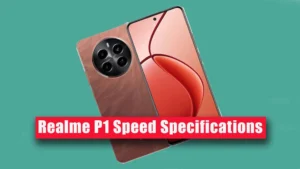 Realme P1 Speed Specifications