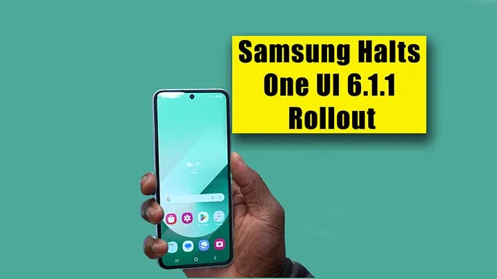 Samsung halts One UI 6.1.1 rollout for the Galaxy S23 Ultra