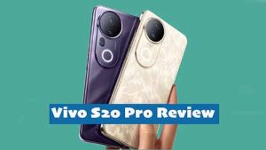 Vivo S20 Pro Review